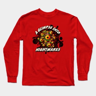 A Glimpse Into Nightmares - Unisex Long Sleeve T-Shirt